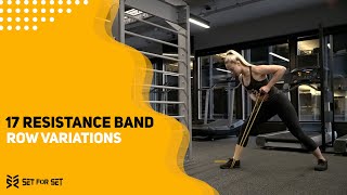 17 Resistance Band Row Variations [upl. by Ocsicnarf]