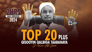 Top 20 Qisooyin Cajiib Badan 2024  2 Hours Qisooyin Cajiib Ah  Sheekh Xuseen Cali Jabuuti 2024 [upl. by Dreher850]