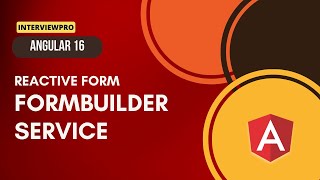 28 Angular 16  Reactive Forms  FormBuilder service [upl. by Niawd]