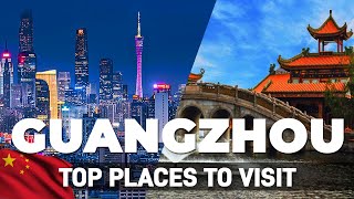 Best 6 Things To Do In Guangzhou China  Guangzhou Travel Guide [upl. by Aisayt676]