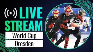 LIVE  World Cup session  Dresden 2024  ShortTrackSkating [upl. by Htezzil]