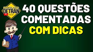 SIMULADO DETRAN 2024│40 QUESTÕES COMENTADAS COM DICAS DA TEÓRICA [upl. by Ralyks100]