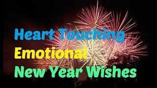 Heart Touching Emotional New Year Wishes [upl. by Schober]