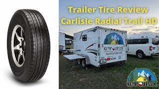 Best Trailer Tires  Carlisle Radial Trail HD Tire Review [upl. by Meid]