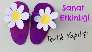 Sanat Etkinliği Terlikler 🩴  Okul Öncesi Yaz Etkinlikleri [upl. by Had839]