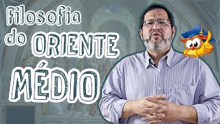 Filosofia  Introdução à Filosofia do Oriente Médio [upl. by Eric]