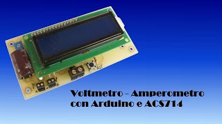 Voltmetro  Amperometro con Arduino e ACS714 [upl. by Kcirdez]