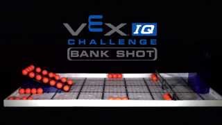 VEX IQ Challenge Bank Shot  20152016 VEX IQ Challenge Game [upl. by Della781]