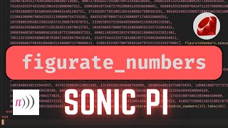 Figurate Numbers Sonic Pi Tutorial [upl. by Alinna]