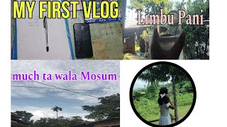 my first vlog Much ta wala mosum video subscribe [upl. by Cammy]