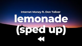 Internet Money  Lemonade Sped Up ft Don Toliver Clean  Lyrics [upl. by Eiramasil358]