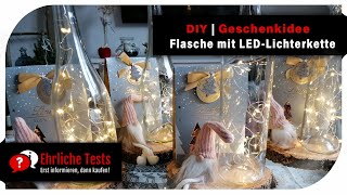 DIY Geschenkidee  Flasche mit LEDLichterkette  Selberbasteln  Weihnachten oder anderen Tagen [upl. by Lebyram391]