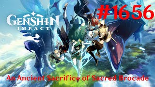 Genshin Impact Walkthrough Part 1656  An Ancient Sacrifice of Sacred Brocade No Commentary [upl. by Elocyn]