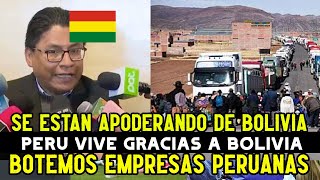 EXPLOT4N DIRIGENTES BOLIVIANOS FURIOSOS con las EMPRESAS PERUANAS que están en BOLIVIA [upl. by Zia]