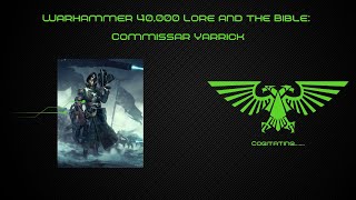 Commissar Yarrick  Warhammer 40k Lore and the Bible [upl. by Asit]