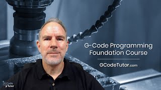 Foundation to GCode  The Beginners Course [upl. by Odnalo]