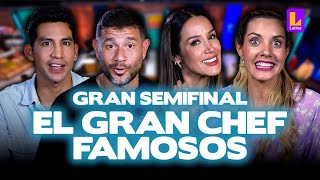 EL GRAN CHEF FAMOSOS SEMIFINAL EN VIVO  SÁBADO 20 DE JULIO  LATINA TELEVISIÓN [upl. by Ataliah]