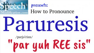 How to Pronounce Paruresis [upl. by Suilenrac]