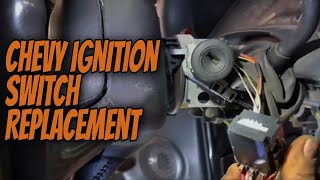 Chevy Ignition Switch Replacement  How to and why it may or may not work [upl. by Eneloj738]