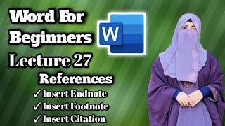 lect 27 insert Footnote and endnote  How to insert Citation in Ms word  Pakistan academy [upl. by Ayimat]