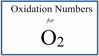 How to find the Oxidation Number for O2 Oxygen gas [upl. by Taro]