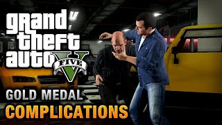 GTA 5  Mission 3  Complications 100 Gold Medal Walkthrough [upl. by Acnaiv]