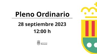 PLENO ORDINARIO 28 SEPTIEMBRE de 2023 [upl. by Lazaruk]