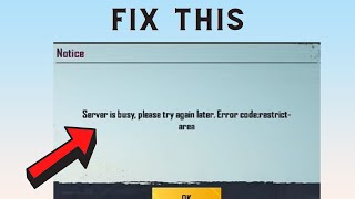 How to fix quotServer is busy please try again later error code restrict areaquot on Pubg [upl. by Barbaraanne88]