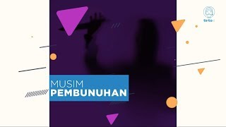 Musim Pembunuhan  Tirtografi [upl. by Adlitam650]