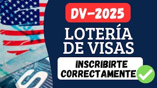 ¿Cómo INSCRIBIRSE CORRECTAMENTE en la LOTERÍA DE VISAS dv2025 dvlottery visa usa [upl. by Jackie]