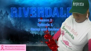 Riverdale Season 2 Episode 1 Recap and Review [upl. by Gusty]