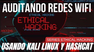 Auditoria Redes WiFi con Wifite Kali Linux y Hashcat Tutorial Paso a Paso Parte 1 [upl. by Elfont]