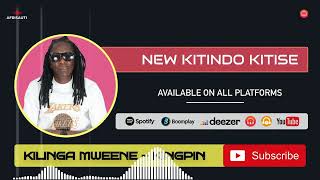 New Kitindo Kitise Official Audio By Kilinga [upl. by Nic919]