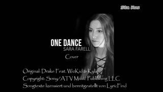 One Dance  Sara Farell Cover Lyrics On Screen [upl. by Kalina]