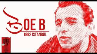 Boe B  Istanbul 1992 [upl. by Yrrad297]