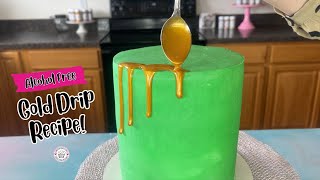 How to make your own GOLD DRIP for YOUR CAKE ALCOHOL FREE [upl. by Akerdnuhs]