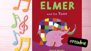 ELMER and the TUNE [upl. by Anneres282]