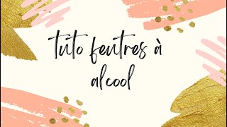 tuto feutres à alcool [upl. by Rosalinde458]