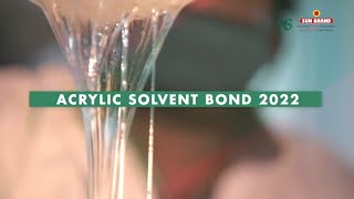 Acrylic Solvent Bond 2022 Adhesive Specialities [upl. by Aissatsana]