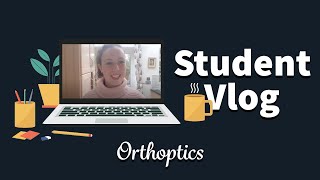 Student Vlogs  Alis Orthoptics  Sheffield [upl. by Floro]