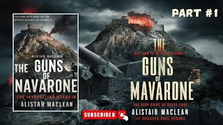 The Guns Of Navarone  By Alistair MacLean  Part 1  Full Audiobook [upl. by Kitty]