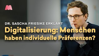 Digitalisierung – haben wir spezielle Präferenzen Sascha Friesike [upl. by Soni941]