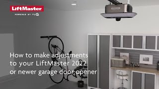 How to Make Adjustments to LiftMaster Garage Door Openers Made in 2022 or Newer [upl. by Nosemyaj]