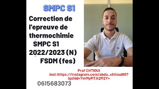 correctrion de lexamen de thermochimie 2022 2023 SMPC S1 FSDM [upl. by Mccall652]