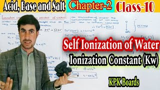 Self ionization or autoionization of water class 10  Ionic product of water Kw  Pashto lecture [upl. by Ylicic]