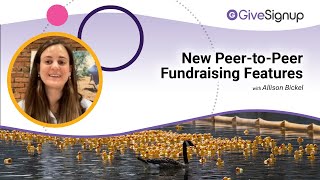 NEW PeertoPeer Fundraising Features [upl. by Harolda28]