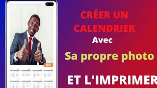 Comment créer un calendrier avec sa propre photo et limprimer [upl. by Mensch]