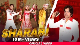 SHARABI Full Song Masoom Sharma  Nidhi Sharma Manjeet Mor  New Haryanvi Songs Haryanavi 2021 [upl. by Bernardo403]