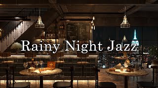 Rainy Day at Cozy Coffee Shop ☕ Relaxing Jazz Instrumental Music For Relax Study Work [upl. by Ytte]