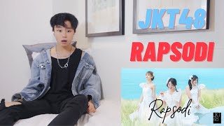 JKT48  Rapsodi MV REACTION [upl. by Rudie]